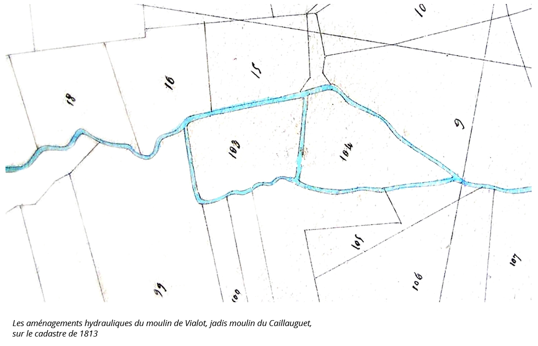 aménagements-hydrauliques-du-moulin-de-Vialot,-jadis-moulin-du-Caillauguet-cadastre-1813-Dordogne